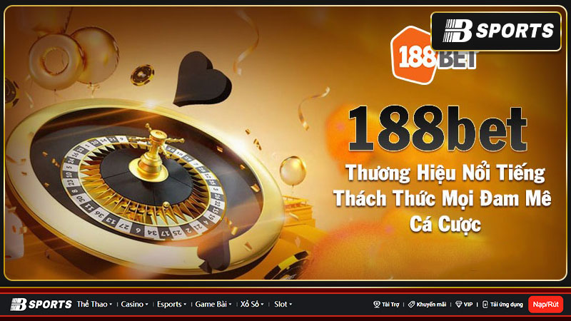 188bet cho điện thoại - Giải pháp cá cược hàng đầu