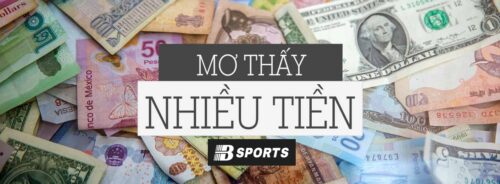 Mơ thấy tiền có muôn vàn ý nghĩa, đa số là may mắn