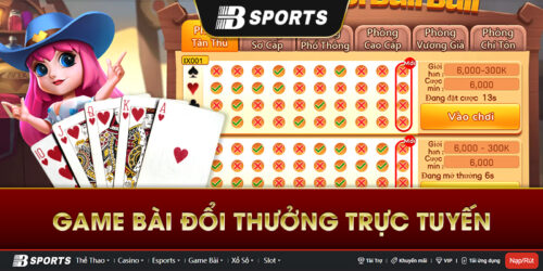 Đến với Bsports để trải nghiệm chơi tam cúc đẳng cấp