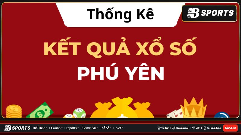 Phương pháp dự đoán thống kê kết quả xổ số Phú Yên