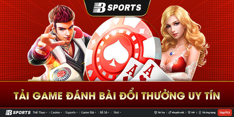 Lựa chọn link tải game đánh bài uy tín