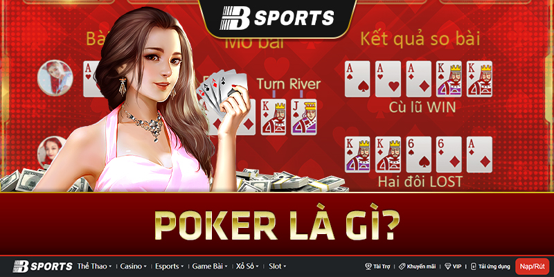 Poker là gì?