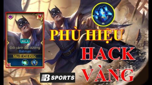 Cách trang bị đồ cho tướng Batman liên quân