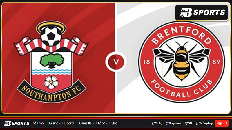 Southampton thua Brentford, chưa thể thoát khỏi vị trí bét bảng