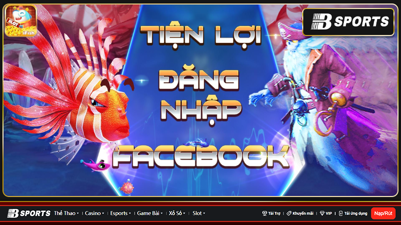 Bắn cá đổi thưởng ifish có nhiều sự tiện lợi trong quá trình chơi game