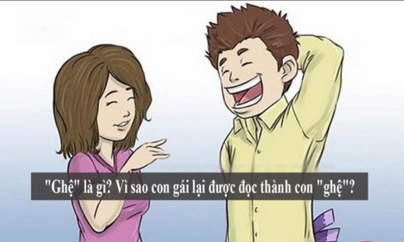 Nhiều người vẫn thường thắc mắc không rõ từ ghệ là gì