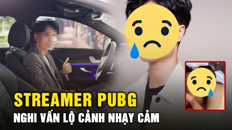 Nam streamer lộ clip nóng khiến fan bàng hoàng
