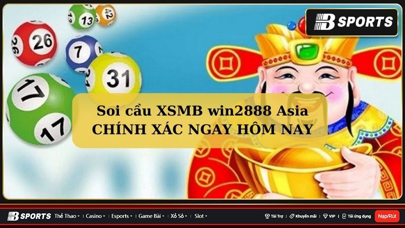 Soi Cầu XSMB Win2888