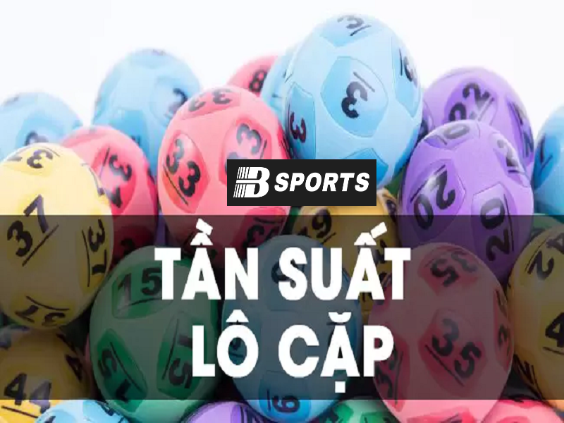 Chốt số theo tần suất lô to cặp phổ biến 