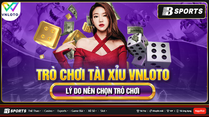 Trò chơi tài xỉu Vnloto