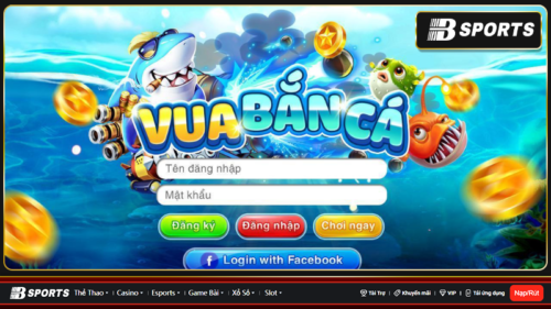 Sảnh cá cược vua bắn cá đổi thưởng uy tín nhất năm 2023