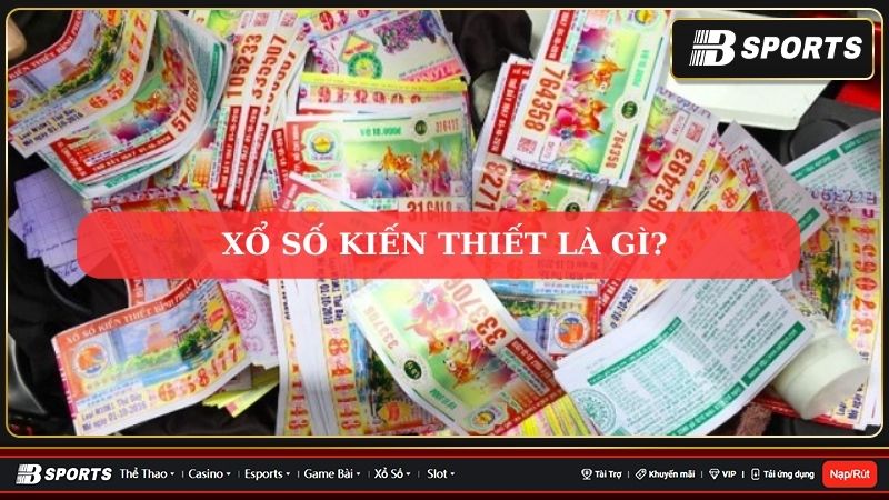 Xổ số kiến thiết hôm qua