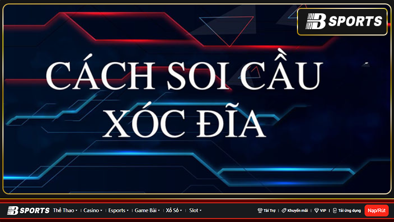 Kỹ thuật chơi game xóc đĩa an toàn