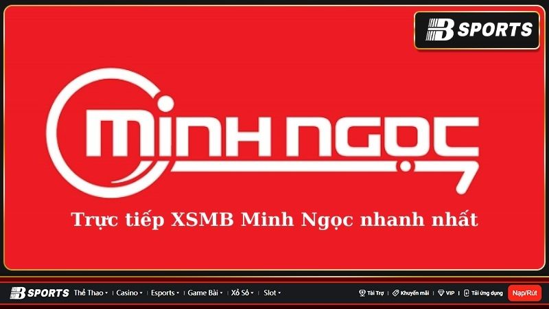 XSMB Minh Ngọc