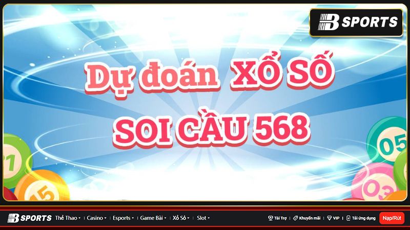 Soi cầu Gia Lai 568 là gì?